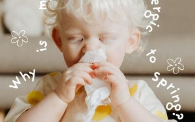 Why is My Child Allergic to Spring?